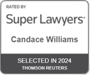 Rated by Super Lawyers Candace Williams Selected in 2024 Thomson Reuters