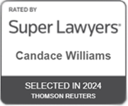 Rated by Super Lawyers: Candace Williams Selected in 2024 Thomson Reuters